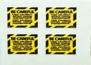 Decal 1/16 Be Careful - Yellow 3/8" - DX702