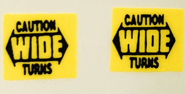 Decal 1/64 Caution Wide Turns - Yellow, Black - DX827