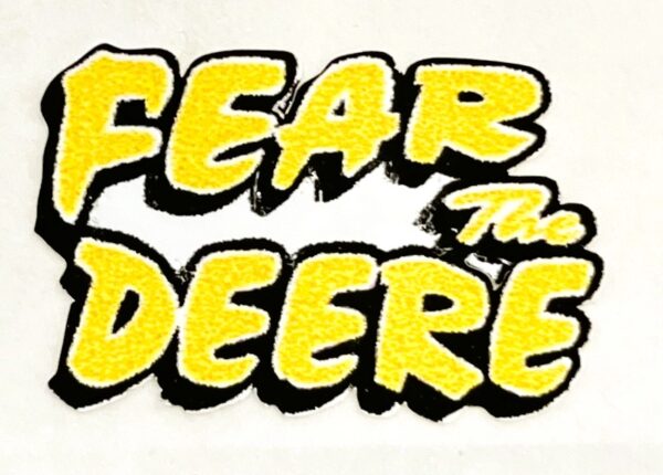 Decal 1/64 Fear the Deere yellow 1/2" - DX655R